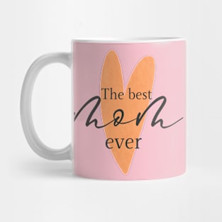 Vintage-The Best Mom Ever Mug